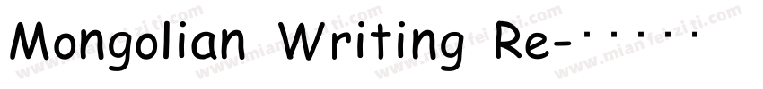Mongolian Writing Re字体转换